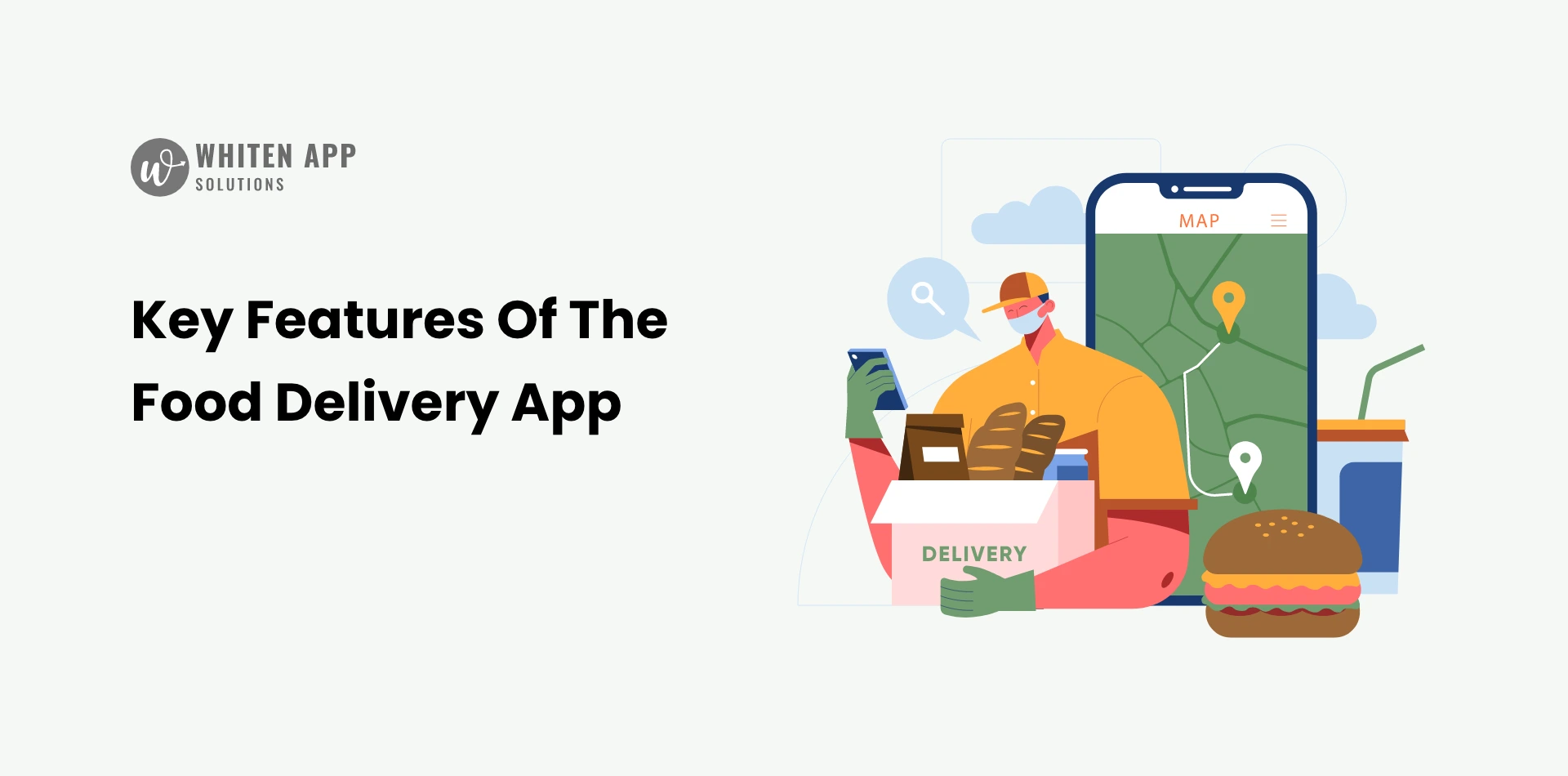 Key Features Of The Food Delivery App